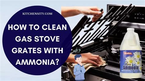 can you clean gas stove grates with ammonia